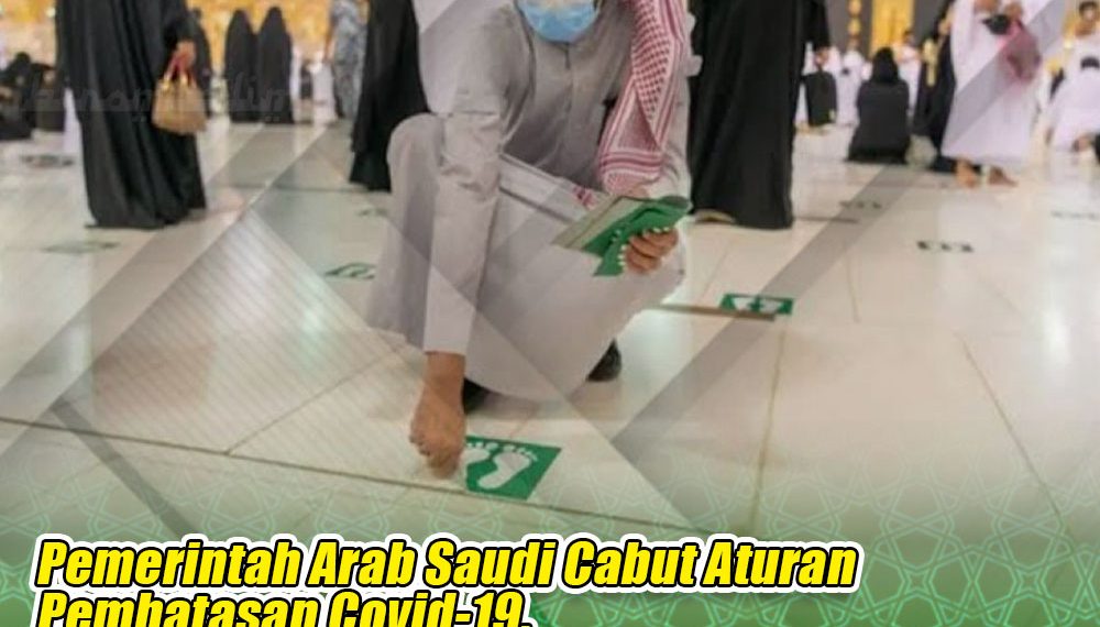 Arab Saudi Cabut Ketentuan Karantina
